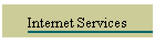 Internet Services